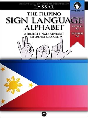 cover image of The Filipino Sign Language Alphabet – a Project FingerAlphabet Reference Manual